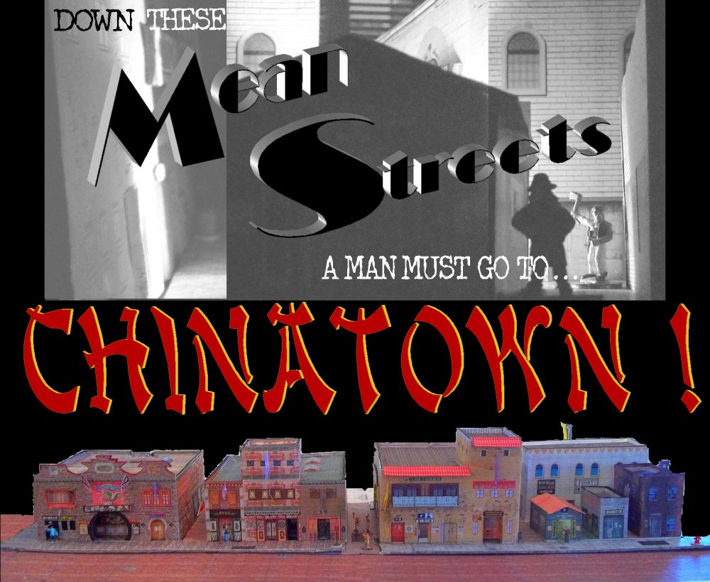 Mean Streets--Chinatown